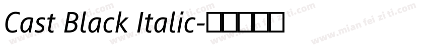 Cast Black Italic字体转换